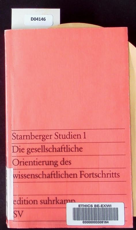 Die soziale Orientierung des wissenschaftlichen Fortschritts (edition suhrkamp) Social Sciences