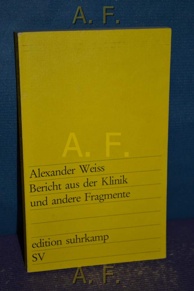 Berichte aus der Klinik und andere Fragmente Books