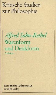 Warenform und Denkform. Mit zwei Anhängen Philosophy
