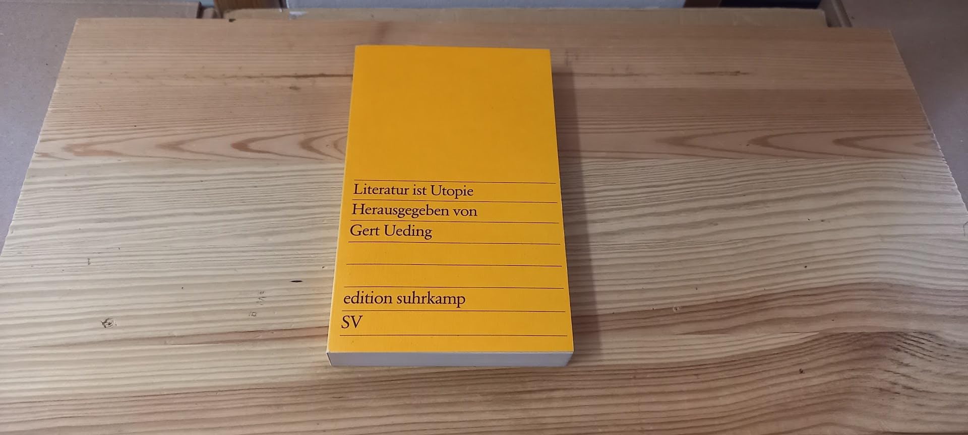 Literatur ist Utopie (edition suhrkamp) Philosophy