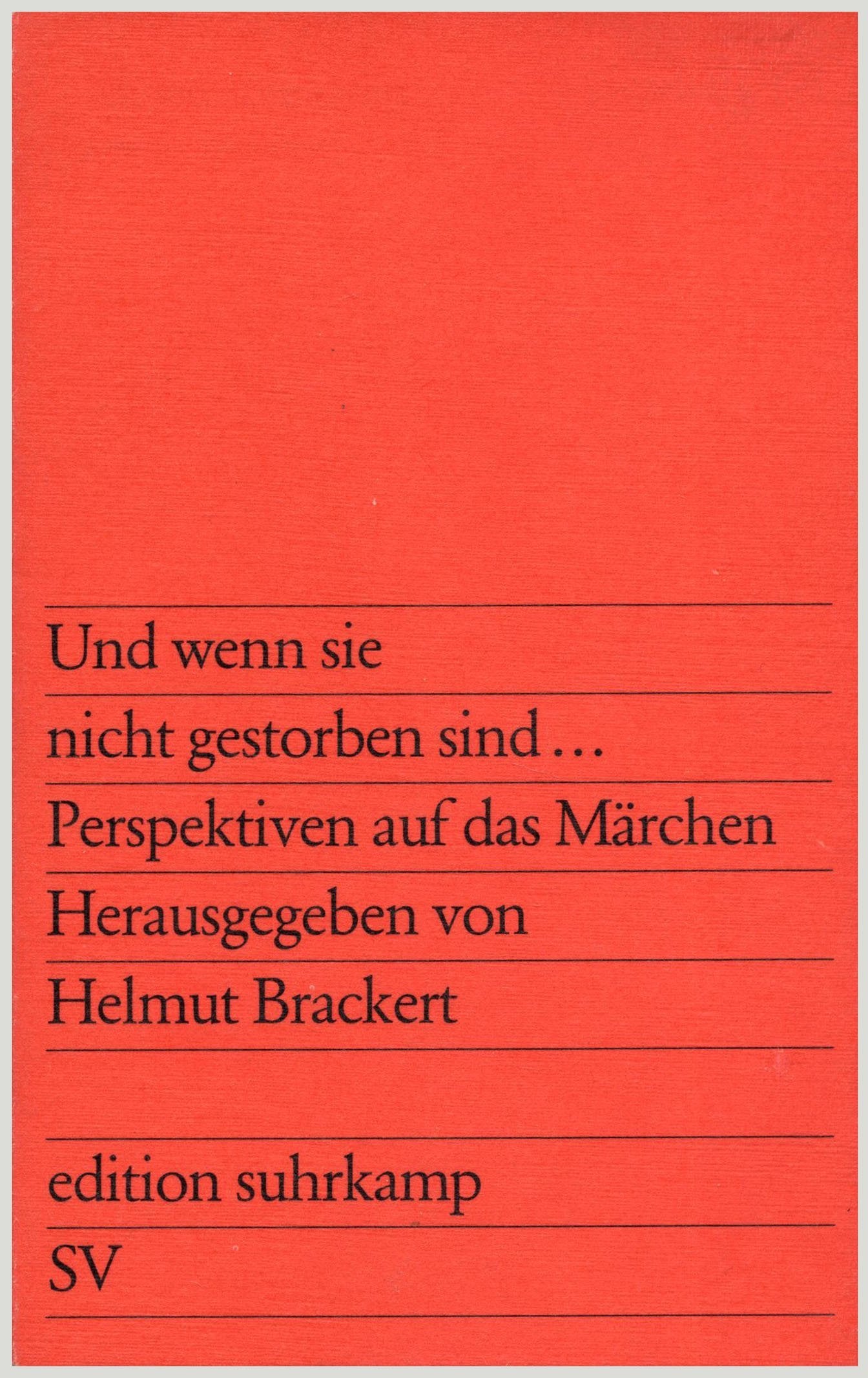 Und wenn sie nicht gestorben sind: Perspektiven auf das Märchen (edition suhrkamp) Books