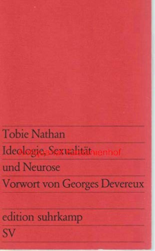 Sexualität, Ideologie und Neurose (edition suhrkamp) Health, Nutrition & Fitness