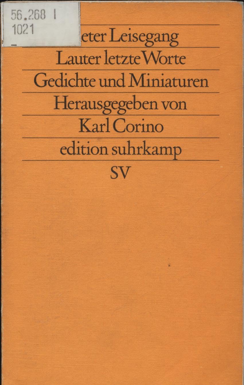 Lauter letzte Worte: Gedichte und Miniaturen (edition suhrkamp) Books