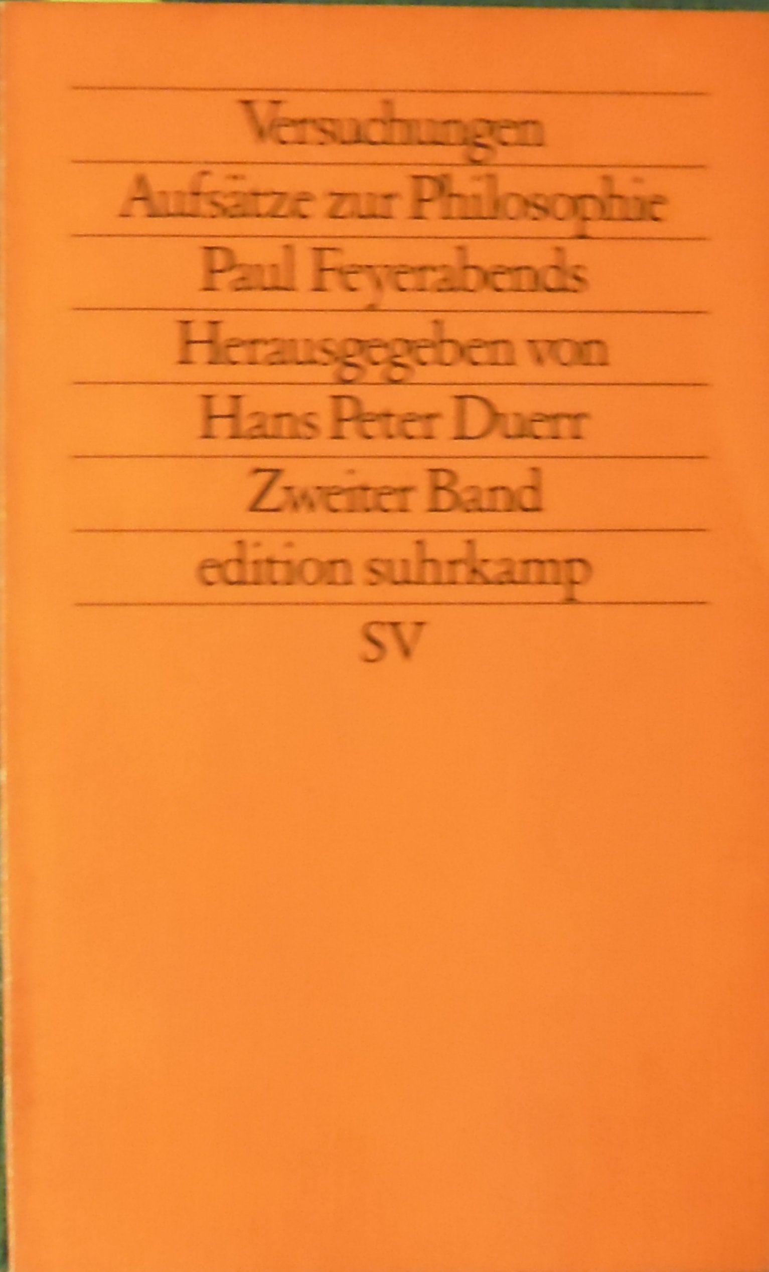 Versuchungen. Aufsätze zur Philosophie Paul Feyerabends: 2. Band (edition suhrkamp) Philosophy