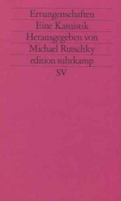 Errungenschaften: Eine Kasuistik (edition suhrkamp) Social Sciences