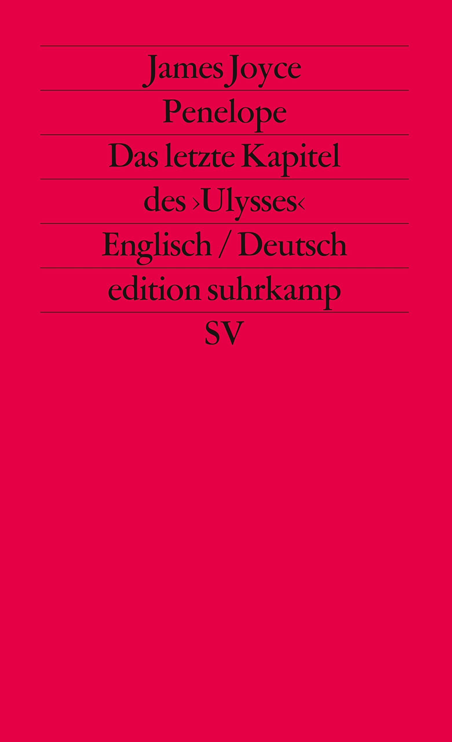 Penelope. Das letzte Kapitel des Ulysses (Übers. Wollschläger) Classics