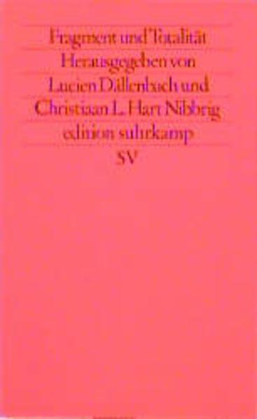 Fragment und Totalität (edition suhrkamp) Philosophy