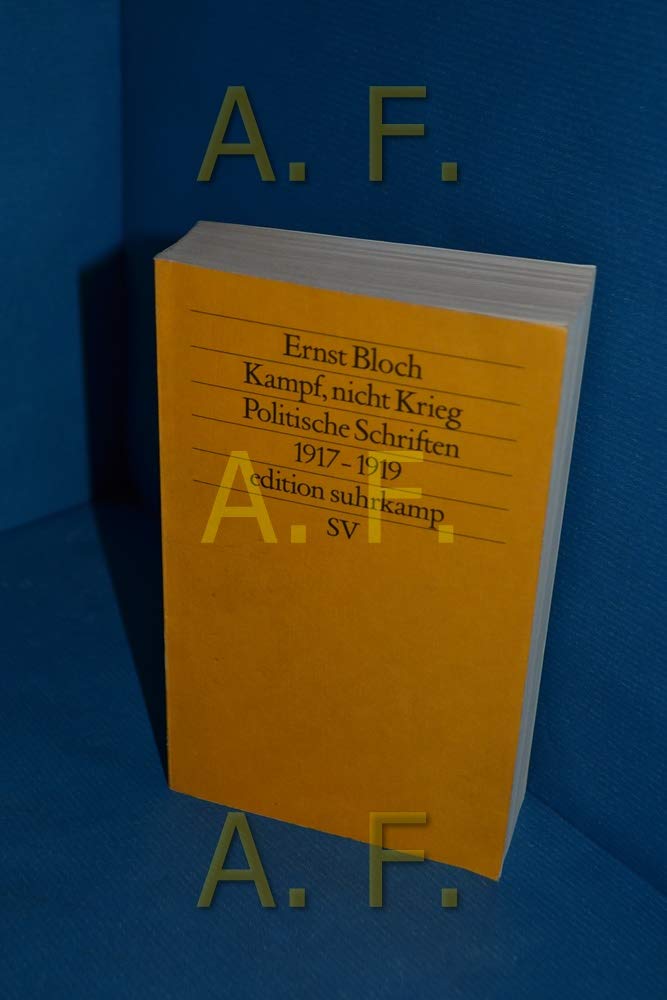 Kampf, nicht Krieg: Politische Schriften 1917–1919 (edition suhrkamp) Film, Art & Culture