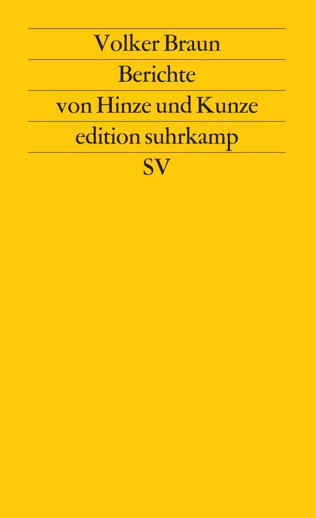 Berichte von Hinze und Kunze (edition suhrkamp) Contemporary literature
