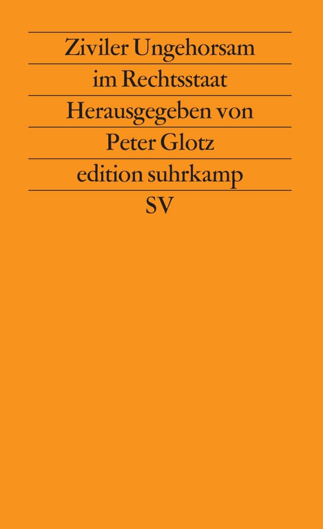 Ziviler Ungehorsam im Rechtsstaat Law
