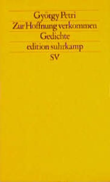 Zur Hoffnung verkommen (edition suhrkamp) Poetry