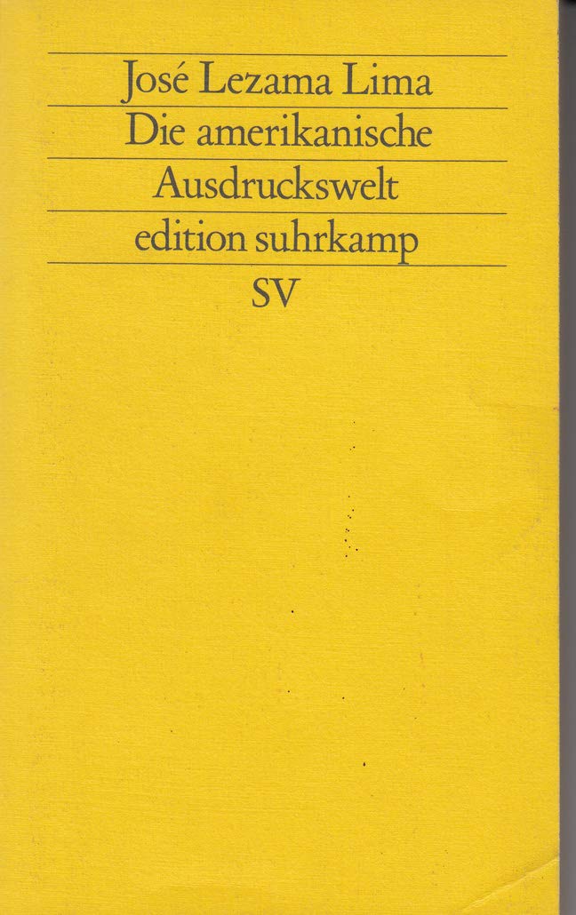 Die amerikanische Ausdruckswelt (edition suhrkamp) Contemporary literature