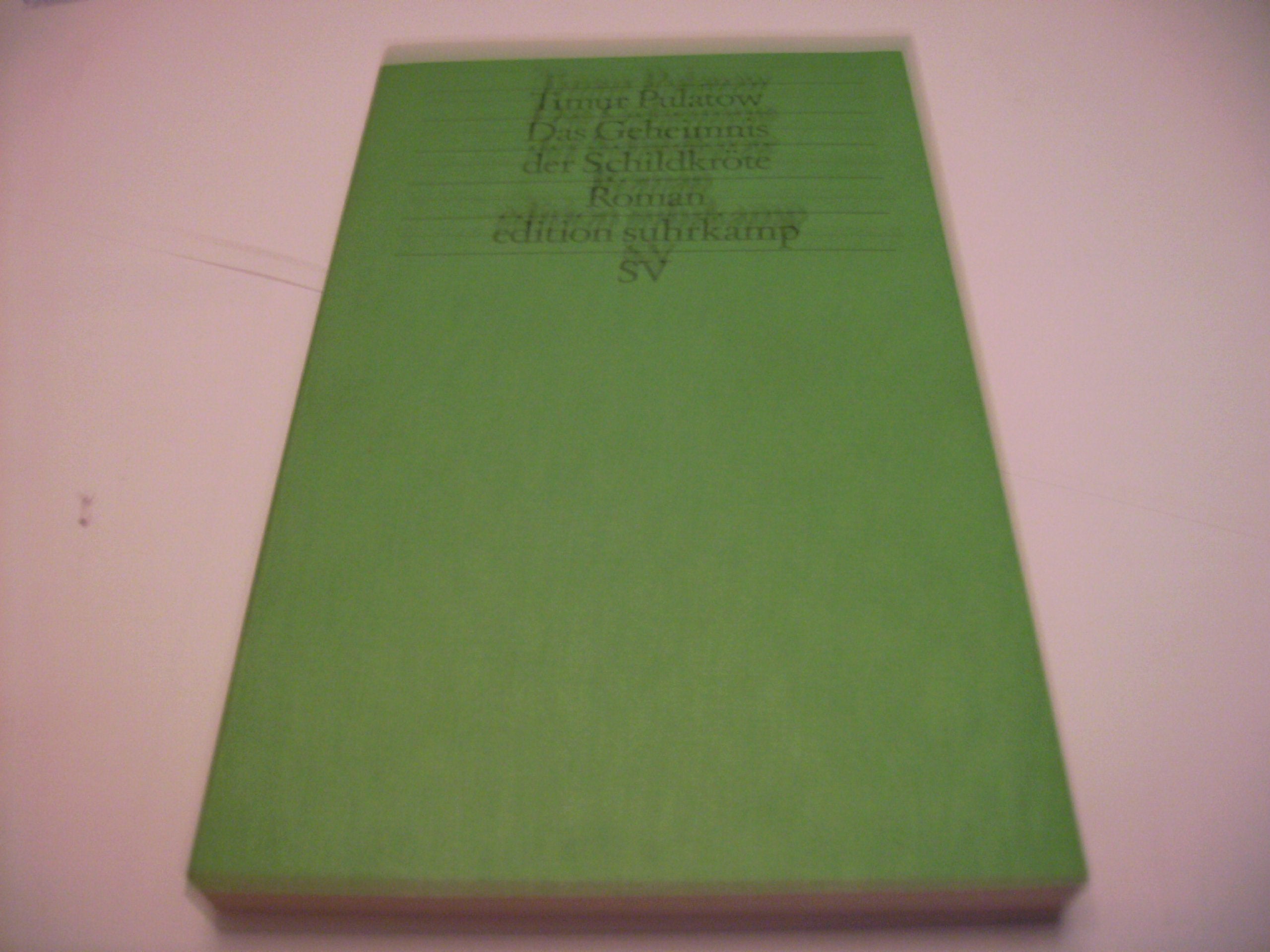 Die Schildkröte des Tarasi (edition suhrkamp) Books