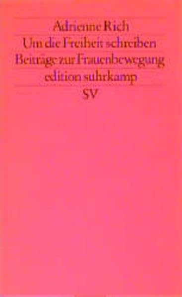 Um die Freiheit schreiben: Beiträge zur Frauenbewegung (edition suhrkamp) Law