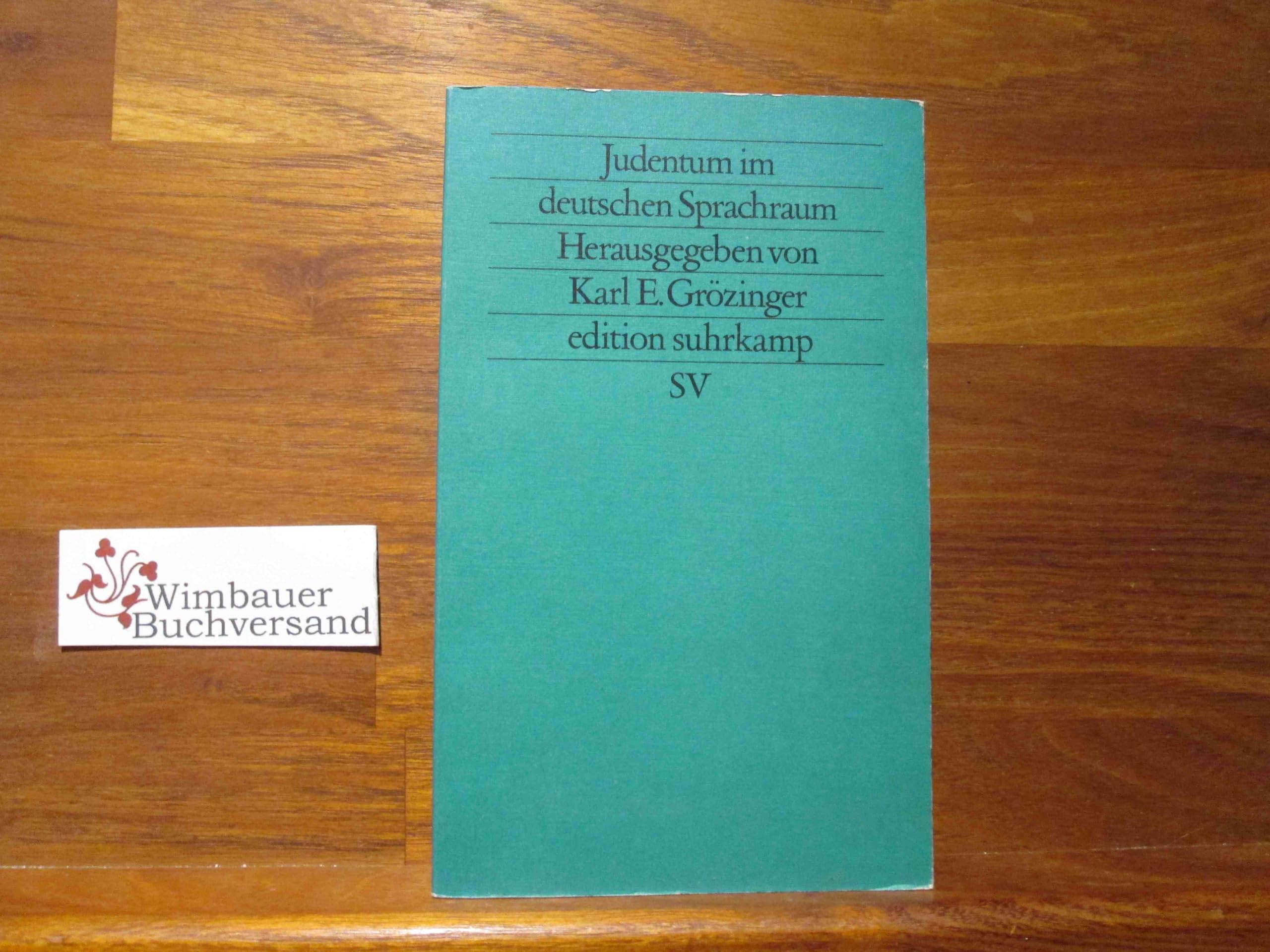 Judentum im deutschen Sprachraum (edition suhrkamp) Business, Finance & Career