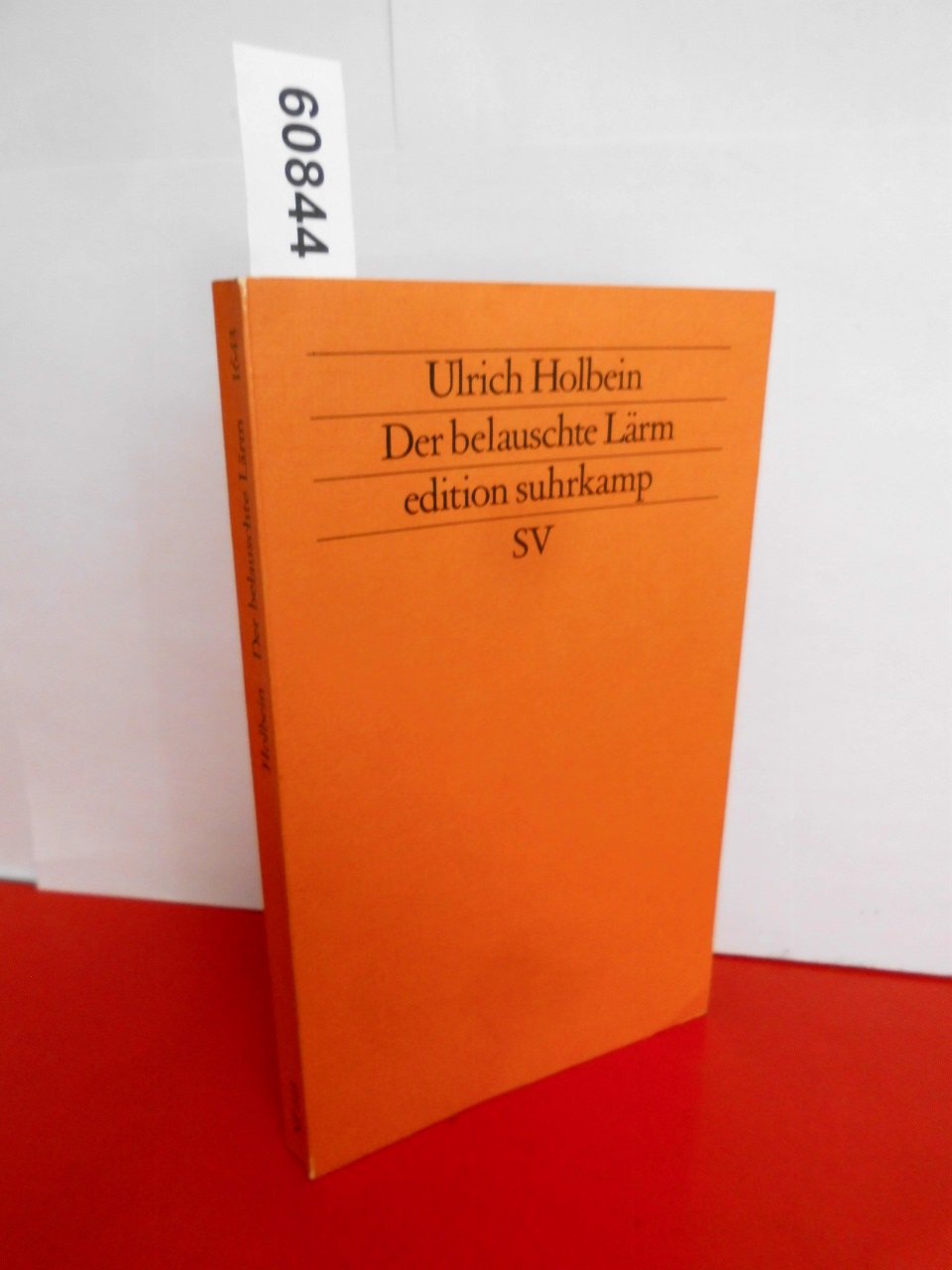 Der belauschte Lärm (edition suhrkamp) Essays & Short Stories