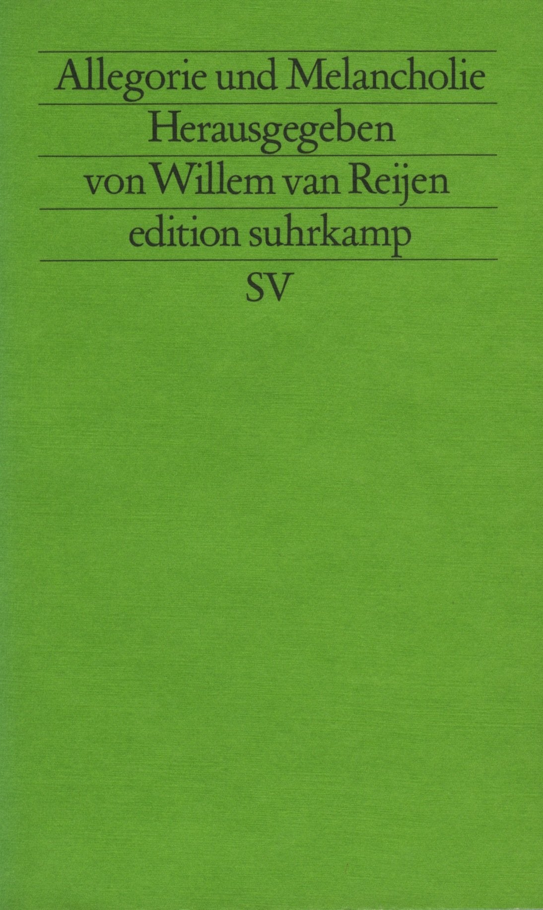 Allegorie und Melancholie: Herausgegeben von Willem van Reijen (edition suhrkamp) Professional & Reference Books