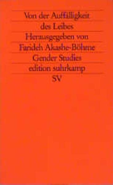 Von der Auffälligkeit des Leibes: Gender Studies (edition suhrkamp) Psychology