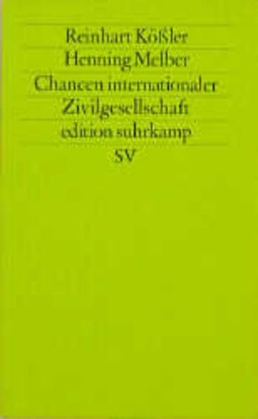 Chancen internationaler Zivilgesellschaft (edition suhrkamp) Law