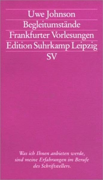 Begleitumstände: Frankfurter Vorlesungen (edition suhrkamp) Essays & Short Stories