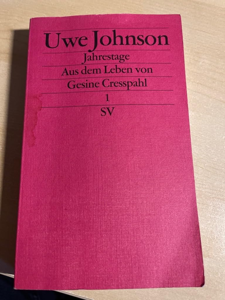 Jahrestage. Aus dem Leben von Gesine Cresspahl: Band 1 Contemporary literature