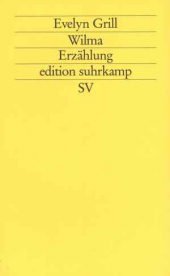 Wilma: Erzählung (edition suhrkamp) Classics