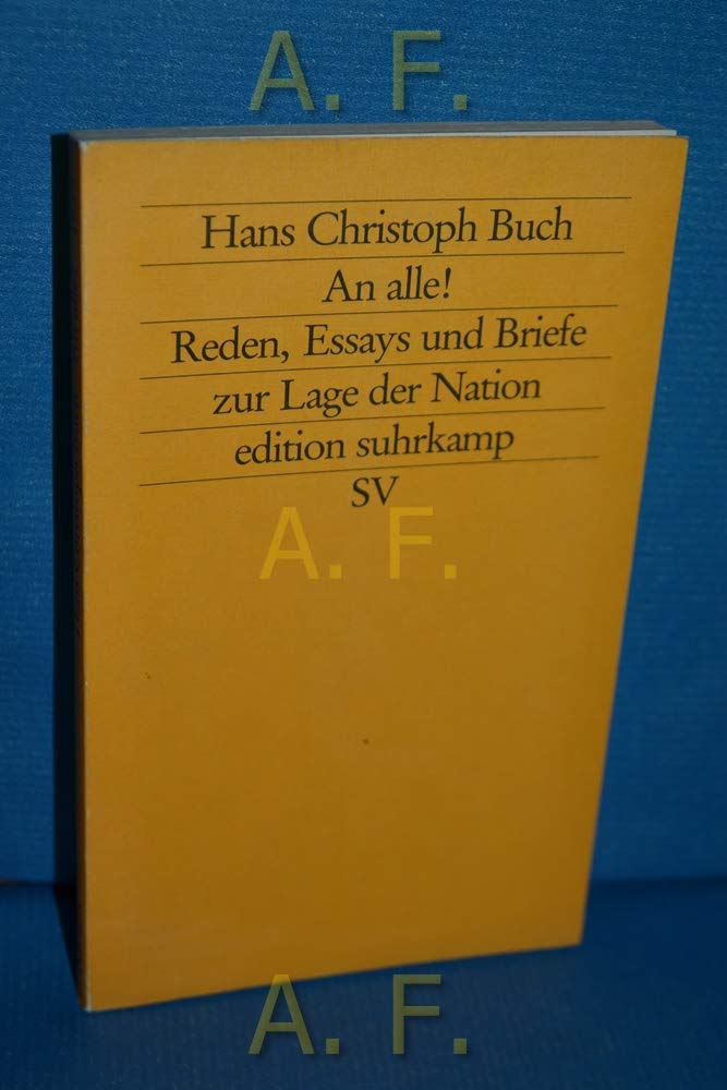 An alle: Reden, Essays und Briefe zur Lage der Nation (edition suhrkamp) Essays & Short Stories
