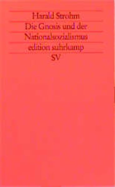 Die Gnosis und der Nationalsozialismus (edition suhrkamp) German history