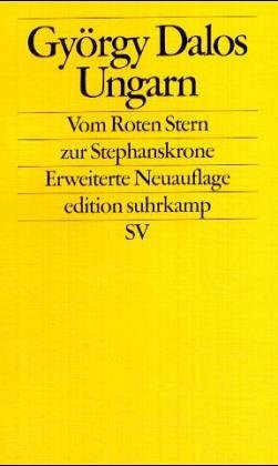Ungarn – Vom Roten Stern zur Stephanskrone (edition suhrkamp) Books