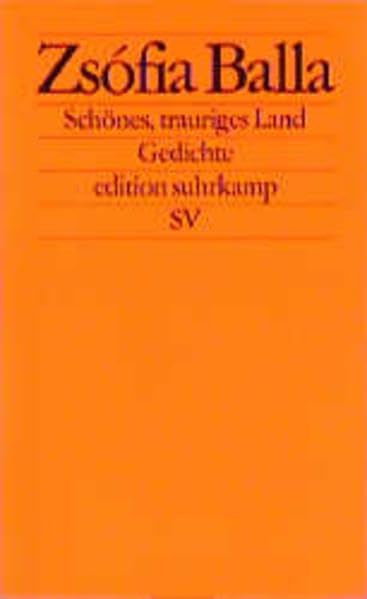 Schönes, trauriges Land: Gedichte (edition suhrkamp) book