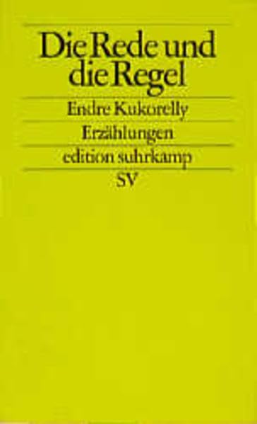 Die Rede und die Regel: Erzählungen (edition suhrkamp) Contemporary literature