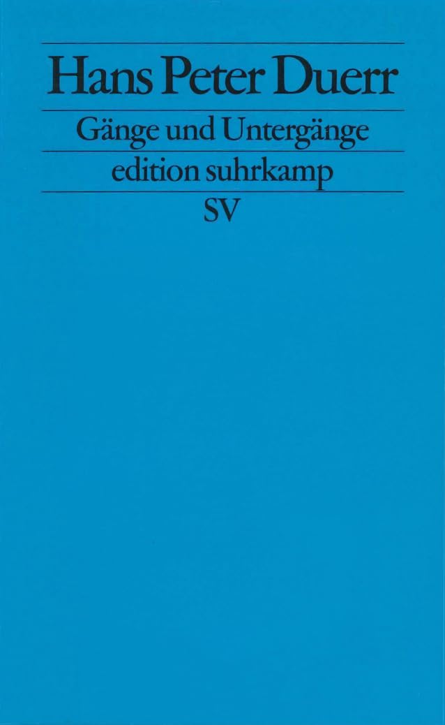 Gänge und Untergänge Social Sciences