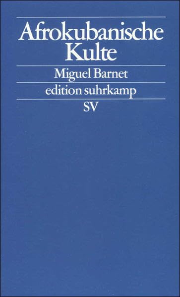 Afrokubanische Kulte: Die Regla de Ocha. Die Regla de Palo Monte (edition suhrkamp) Law