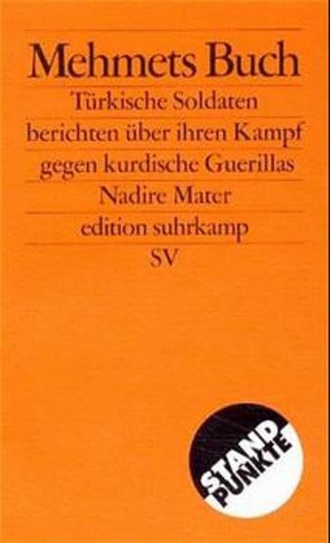 Mehmets Buch: Türkische Soldaten berichten über ihren Kampf gegen kurdische Guerillas (edition suhrkamp) Science Books