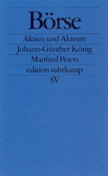 Börse: Aktien und Akteure (edition suhrkamp) Law