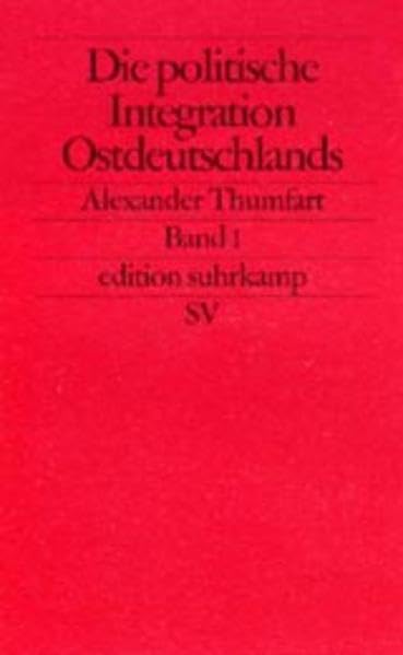 Die politische Integration Ostdeutschlands (edition suhrkamp) Law