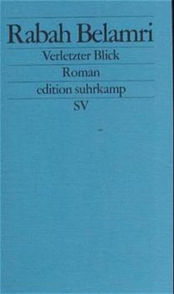 Verletzter Blick: Roman (edition suhrkamp) Contemporary literature