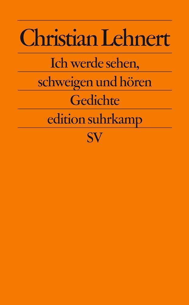 Ich werde sehen, schweigen und hören Poetry