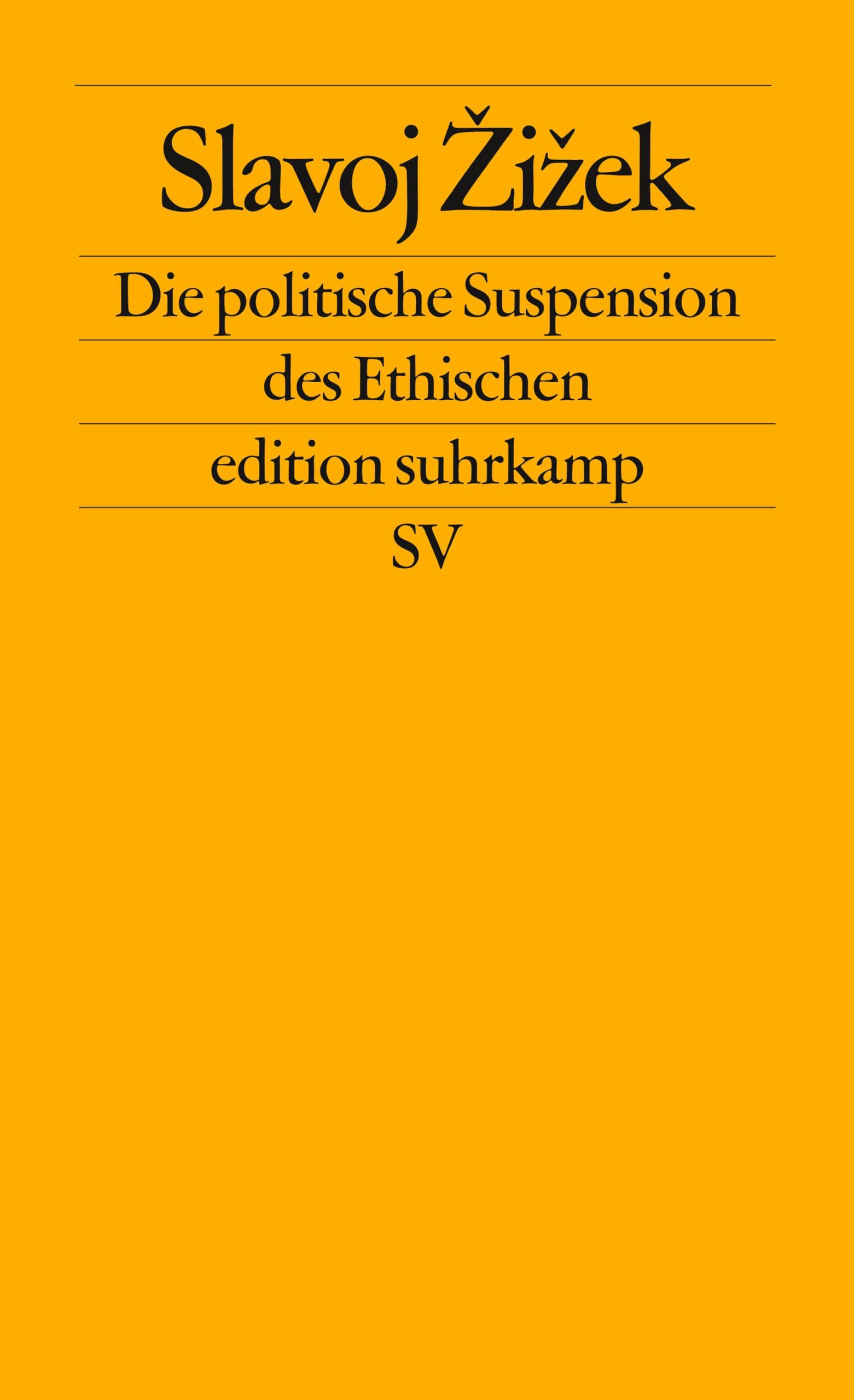 Die politische Suspension des Ethischen (edition suhrkamp) Law