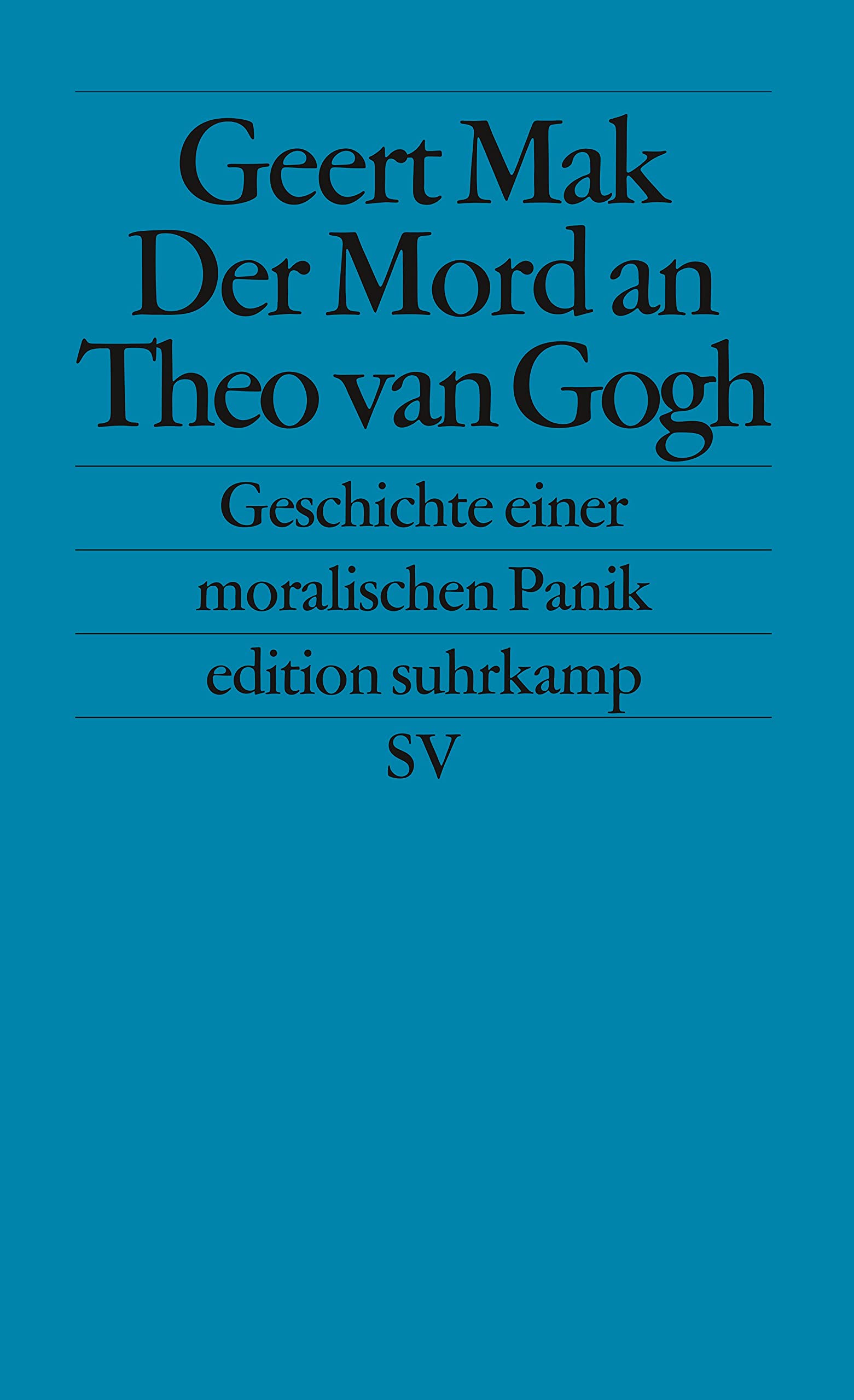 Der Mord an Theo van Gogh Politics & History