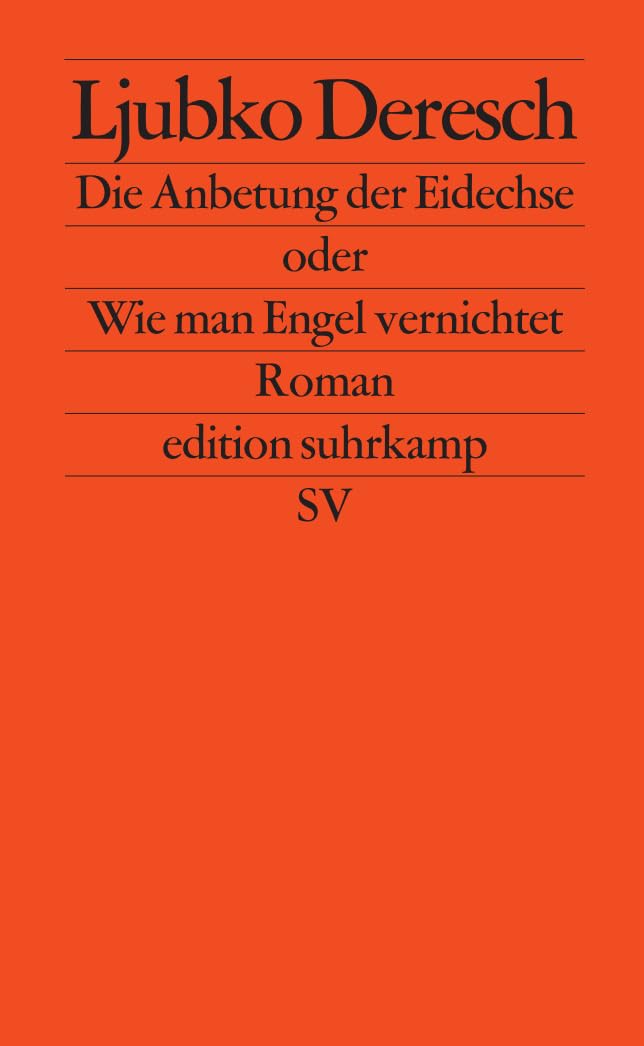 Product Image: Die Anbetung der Eidechse oder Wie man Engel vernichtet