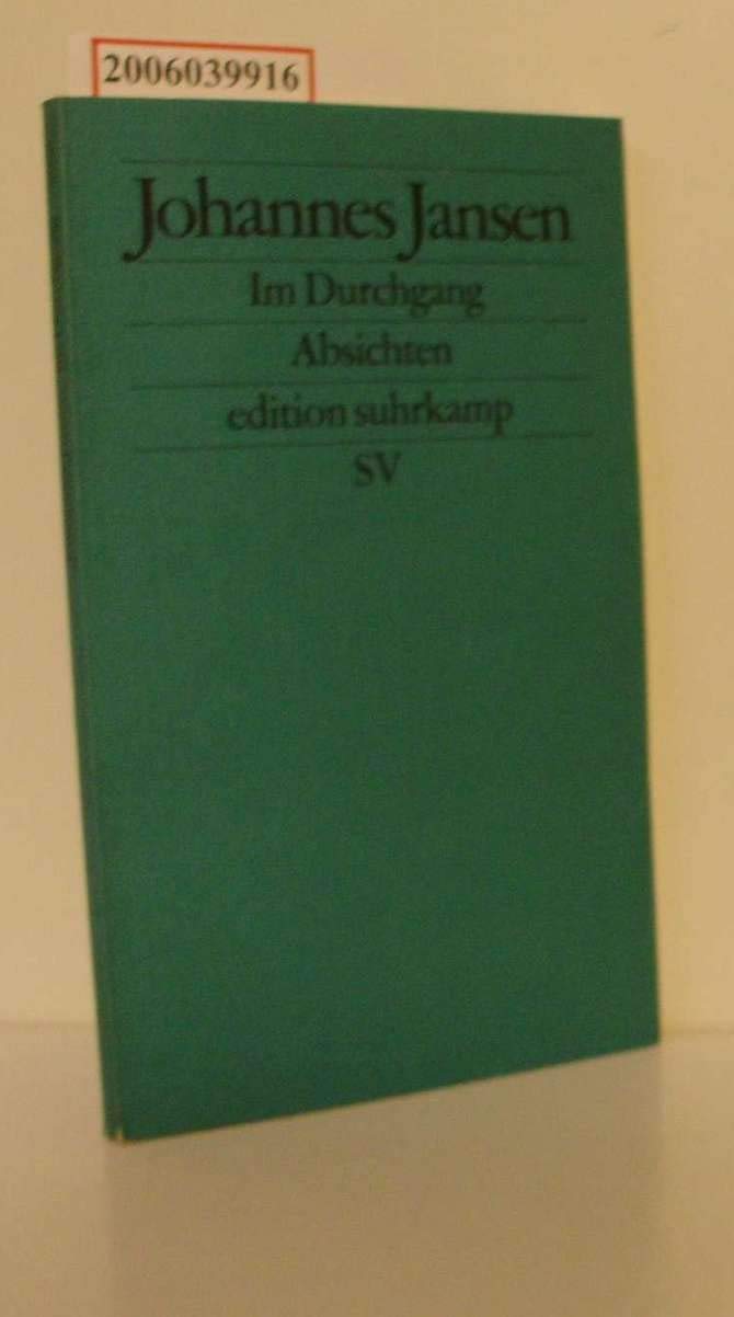 Im Durchgang: Absichten (edition suhrkamp) Contemporary literature