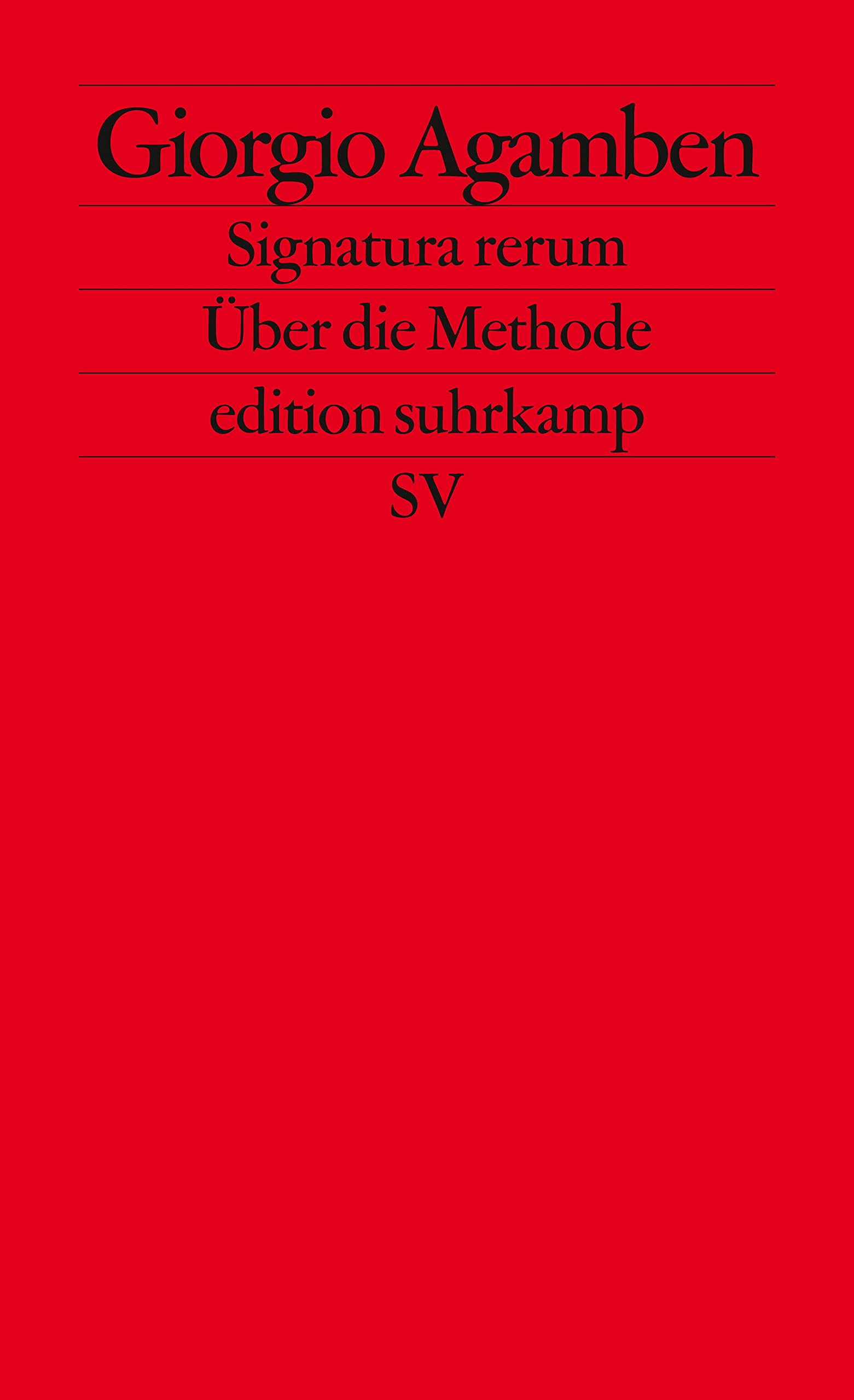 Signatura rerum: Zur Methode (edition suhrkamp) Philosophy