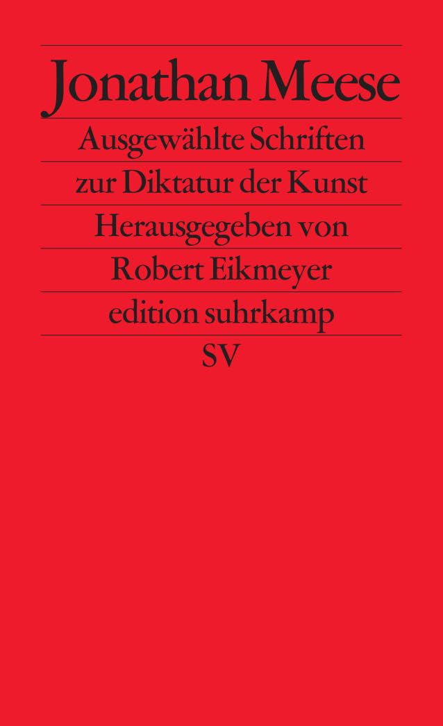Ausgewählte Schriften zur Diktatur der Kunst: Originalausgabe (edition suhrkamp) Contemporary literature