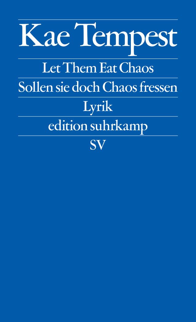 Let Them Eat Chaos / Sollen sie doch Chaos fressen Poetry