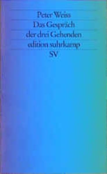 Das Gespräch der drei Gehenden (edition suhrkamp) Books