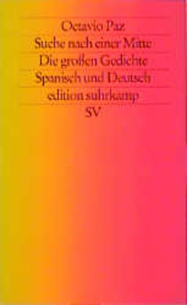 Suche nach einer Mitte: Die großen Gedichte (edition suhrkamp) Fiction