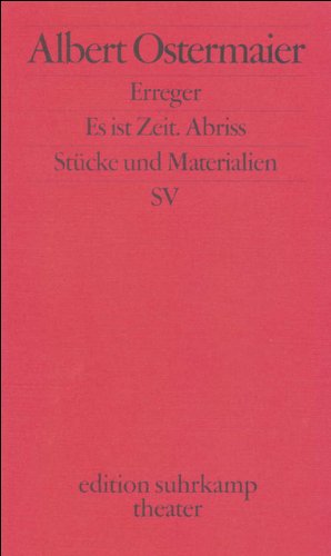 Erreger / Es ist Zeit. Abriss Drama