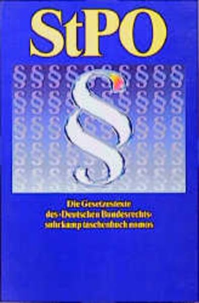 Suhrkamp Taschenbücher Nomos, Bd.14, Strafprozeßordnung (StPO): Die Gesetzestexte des >Deutschen Bundesrechts<. Stand 1. Juni 1996 (suhrkamp taschenbuch nomos) Law