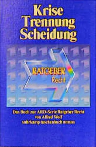 Krise, Trennung, Scheidung (Suhrkamp taschenbuch nomos: ARD-Ratgeber Recht) Parents & Children